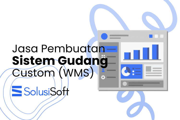 Jasa Pembuatan Sistem Gudang Custom (WMS) di Mimika