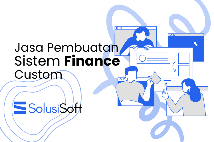 Jasa Pembuatan Sistem Finance Custom