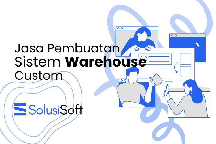 Jasa Pembuatan Sistem Warehouse Custom